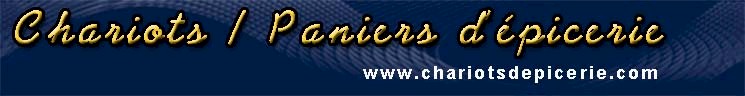 Chariots / Paniers d'�picerie